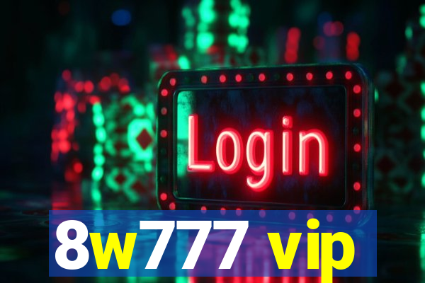 8w777 vip